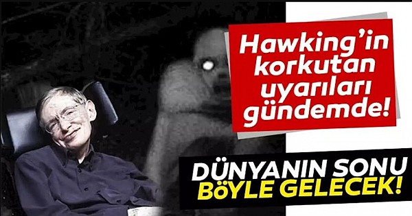 Dünyanın sonu böyle gelecek