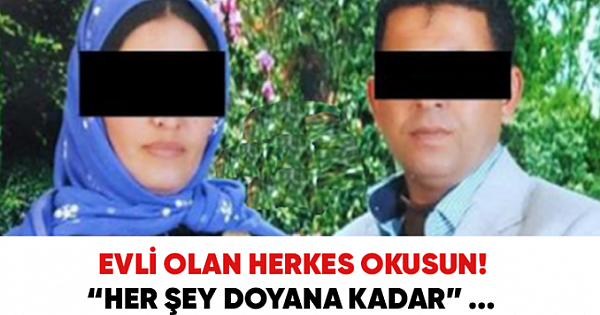 Evli Olanlar Bunu Mutlaka Okusun! Her Şey Doyana Kadar!