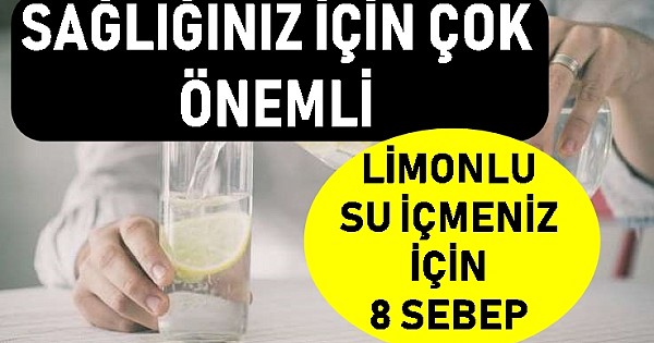 Limonlu su tüketmek için 8 sebep