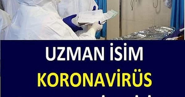 UZMAN İSİM KORONAVİRÜS 3 YOLLA BİTEBİLİR