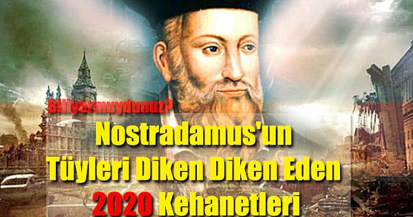 Kendi ölümünü bilen kahinin salgın kehaneti de gerçek oldu! İşte Nostradamus'un tüyleri diken diken eden kehanetleri