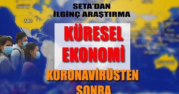 Koranavirüsten Sonra Küresel Ekonomi