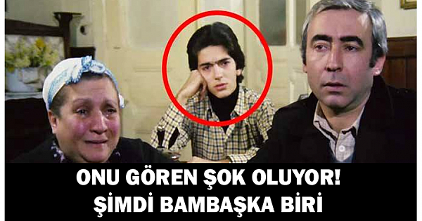 Neşeli Günlerin Ahmet'i Şimdi Bambaşka Biri