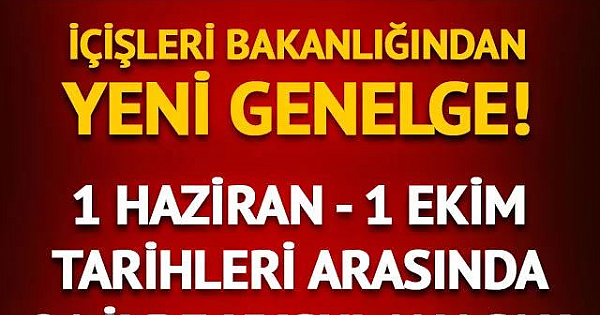 İçişleri Bakanlığından 81 İl Valiliğine 'Yaz mevsimi trafik tedbirleri' konulu genelge