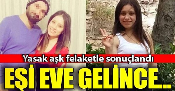 Yasak aşk felaketle sonuçlandı! 2 kişi öldü