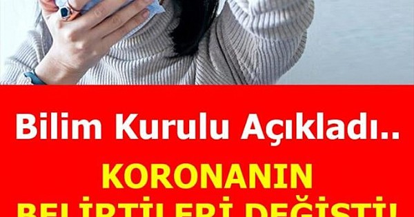 Korona’nın Yeni Belirtileri 