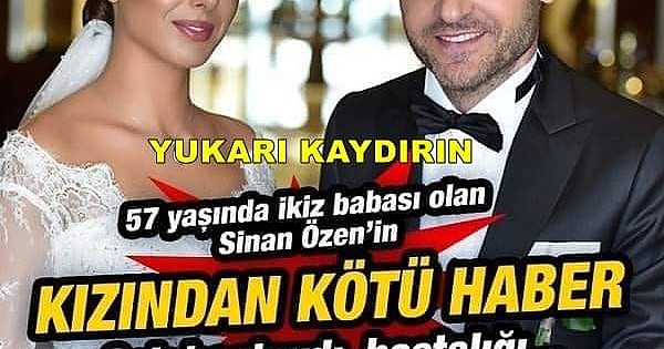 Sinan Özen’in kızından kötü haber