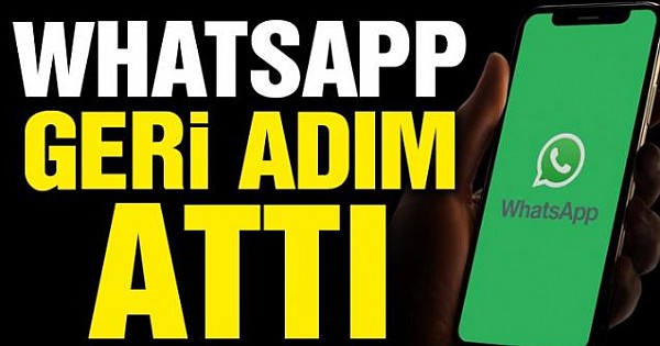 WhatsApp geri adım attı