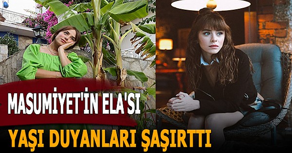 FOX TV Masumiyet'in Ela'sı İlayda Alişan'ın yaşı duyanları şaşırttı Seyirciler kızgın! Bakın kaç yaşında