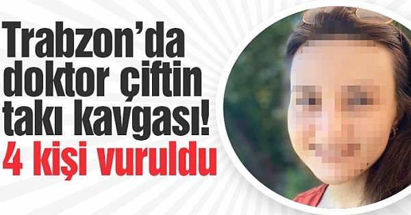 Doktor çiftin aileleri arasında silahlı 'takı' kavgası kanlı bitti!