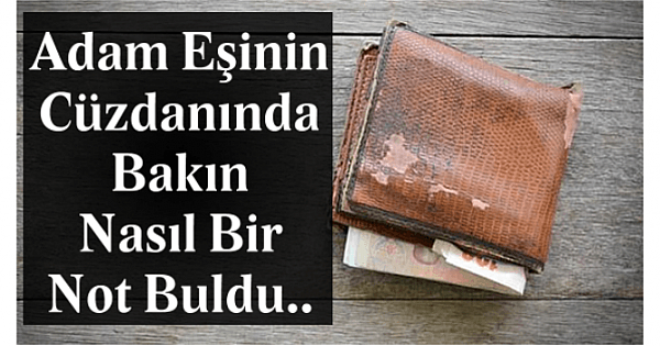 60 Yıllık Evliliklerinin Ardından Eşi Hayatını Kaybetti – Adam Eşinin Cüzdanında Bakın Nasıl Bir Not Buldu