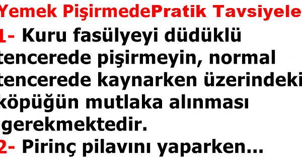 Hanımlar Yemek Pişirmede İşinize Yarayacak Muhteşem Tavsiyeler