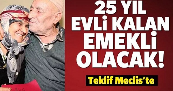 25 Sene Evli Kalan Ev Kadına Emeklilik