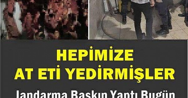 Maalesef bize at eti yedirmişler. Hem de hangi firma ve ilde şaşırmamak elde değil!