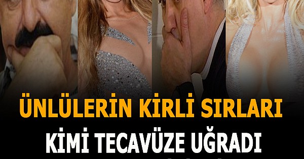 Ünlü sanatçı ve oyuncuların kirli sırları