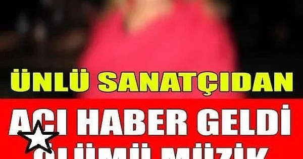 Acı haber geldi ölümü müzik dünyasını yıktı geçti