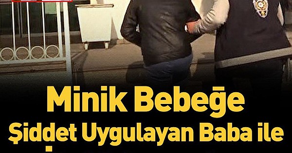 minik bebeğe şiddet uygulayan baba ile ilgili inanılmaz itiraflar