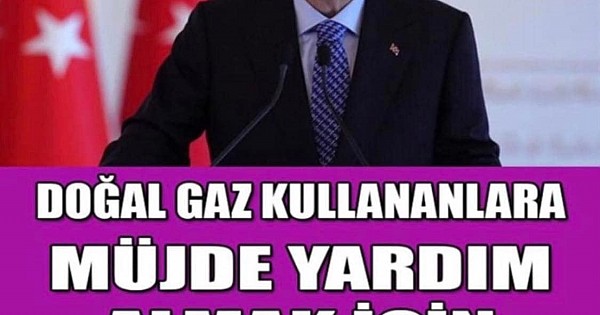 Doğal gaz kullananlara müjde