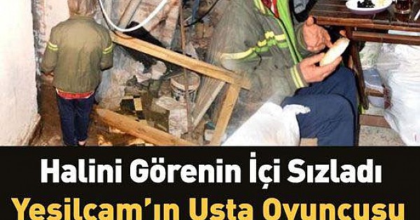 Yeşilçam'ın usta oyuncusu sokaklara düştü