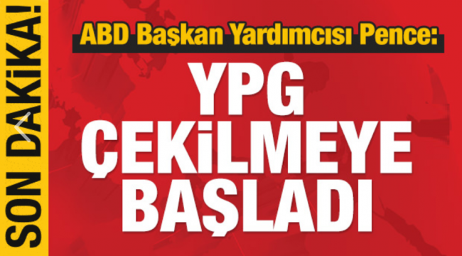 Suriyede Ateşkes İlan Edildi Pence açıkladı: YPG çekilmeye başladı