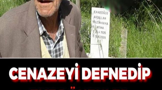 BÖYLE İNAT GÖRÜLMEDİ! CENAZEYİ DEFNEDİP EVE DÖNENLER HAYATLARININ ŞOKUNU YAŞADI