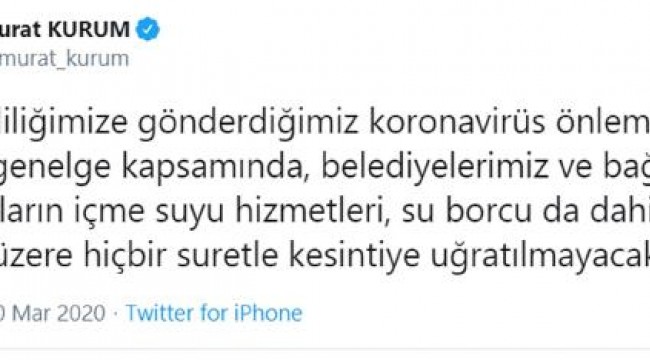 Bakan Kurum: Su hizmetleri kesintiye uğratılmayacak