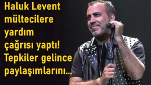 Haluk Levent, gelen tepkiler üzerine paylaşımlarını sildi