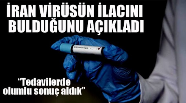 İran koronavirüsün ilacını bulduğunu iddia ettiı! 3 hafta içerisinde piyasaya sürülecek