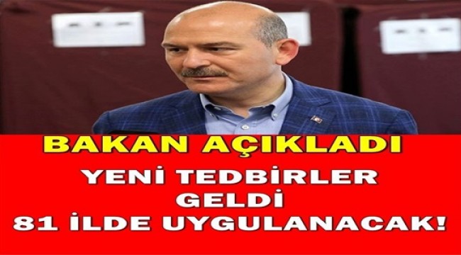 81 İLE YENİ TEDBİRLER 