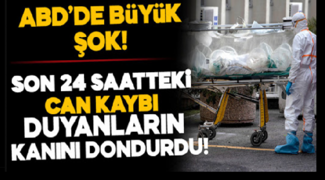 ABD'de korkunç rakam! 1 günde 4931 kişi öldü