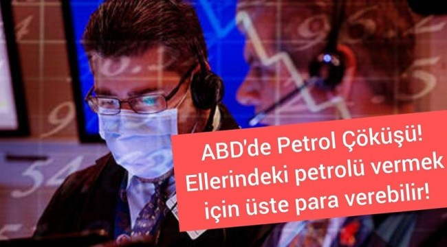 ABD'de WTI ham petrolü işlem tarihindeki en düşük fiyatı gördü