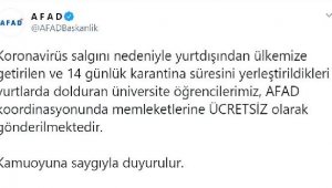 Karantinaya alınan öğrenciler memleketlerine ücretsiz gönderiliyor