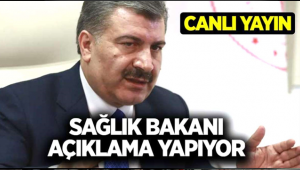 Sağlık Bakanı Fahrettin Koca canlı yayında açıklama yapıyor - Koronavirüs Haberleri