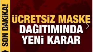 Ücretsiz maske dağıtımında önemli gelişme!