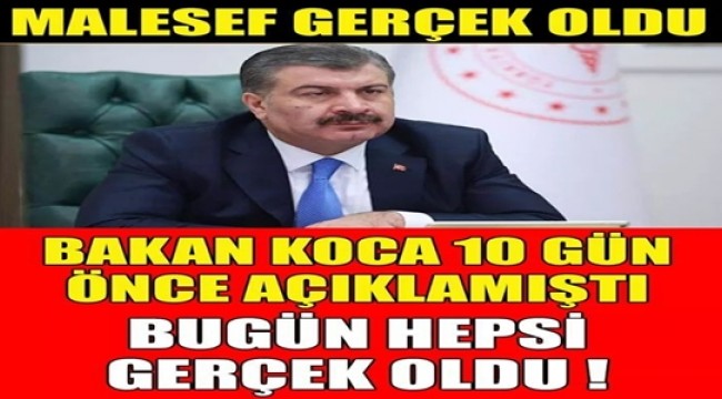 Bakan koca 10 gün önce Uyarmıştı.Bugün hepsi Gerçek Oldu!