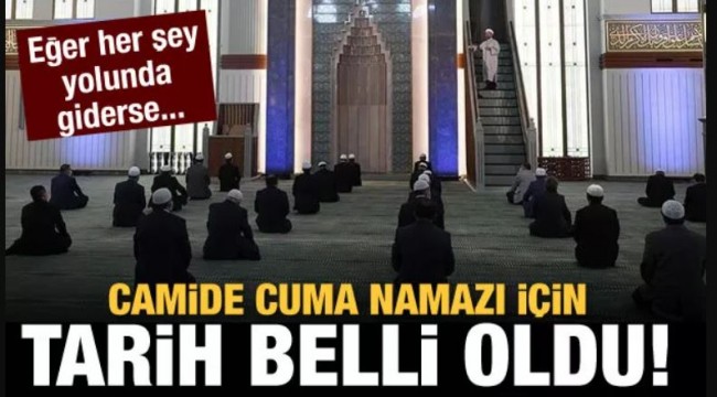 Camilerde Cuma namazı için planlanan tarih 12 Haziran