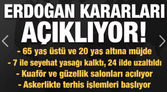 Erdoğan yeni kararlar açıkladı! 7 ile seyahat yasağı kalktı...