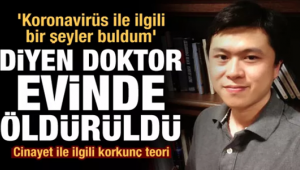 'Koronavirüs ile ilgili bir şeyler buldum' diyen doktor evinde öldürüldü! Cinayette vahşi teori 