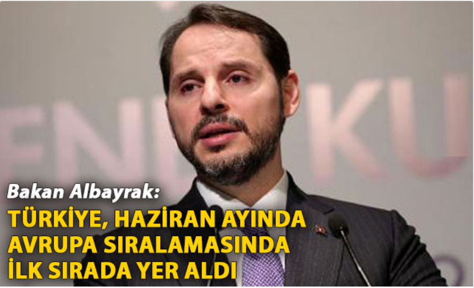 Bakan Albayrak: Türkiye, haziran ayında Avrupa sıralamasında ilk sırada yer aldı