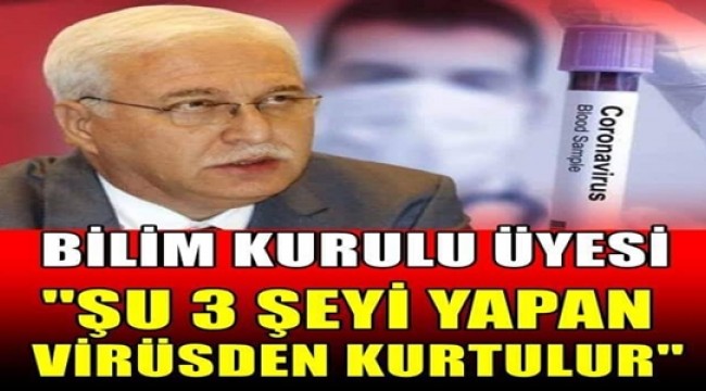 Bilim Kurulu Üyesi Şu 3 Şeyi Yapın Virüsden Kurtulun..