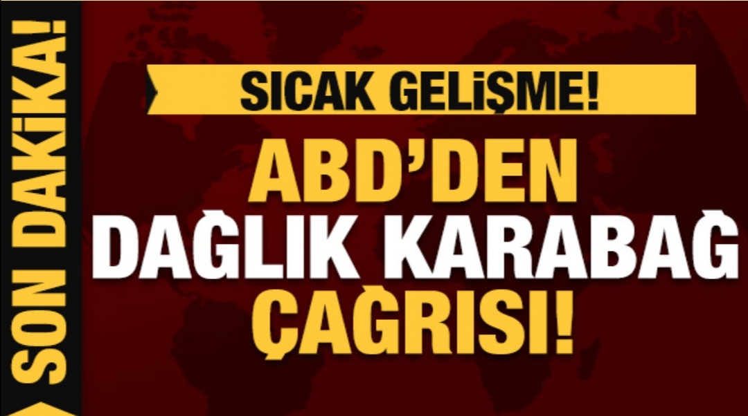 ABD'den Dağlık Karabağ çağrısı