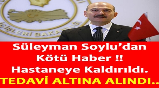 Süleyman Soylu'dan kötü haber !!