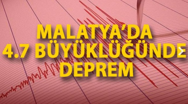 Malatya'da korkutan deprem