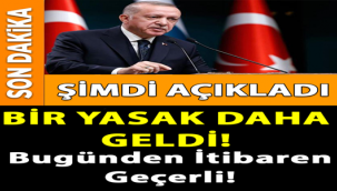 Bir yasak daha geldi! Bugünden itibaren geçerli!