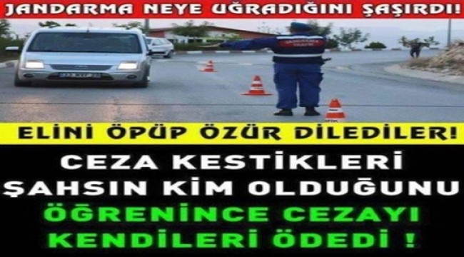 Ceza Yazdıkları Kişinin Kimliğini Görünce Jandarma Cezayı Ödedi!