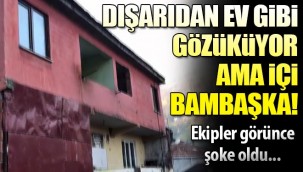 Dışarıdan Ev Gibi Gözüküyor ama İçi Bambaşka.. Ekipler görünce Şok Oldu