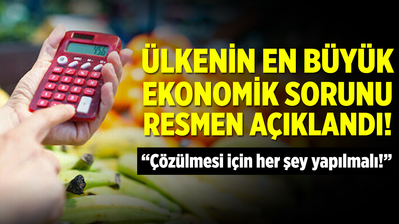 Uzman isim ülkenin en büyük ekonomik sorununu açıkladı! Çözülmesi için her şey yapılmalı!