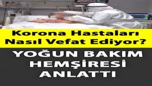 Yoğun Bakım Hemşiresi Anlatıyor