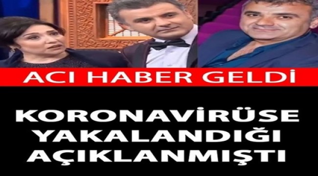 Koronavirüse Yakalandığını Açıklamıştı Acı Haber Şimdi Geldi