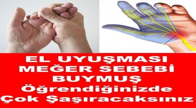 EL UYUŞMASI MEĞER SEBEBİ BUYMUŞ